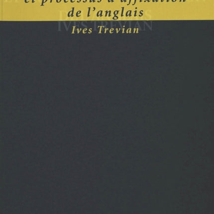 Morphoaccentologie Et Processus d'Affixation de l'Anglais