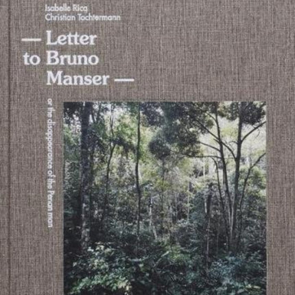 Letter to Bruno Manser