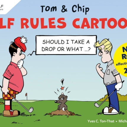 Golf Rules Cartoons with Tom & Chip