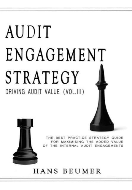 AUDIT ENGAGEMENT STRATEGY (Driving Audit Value,