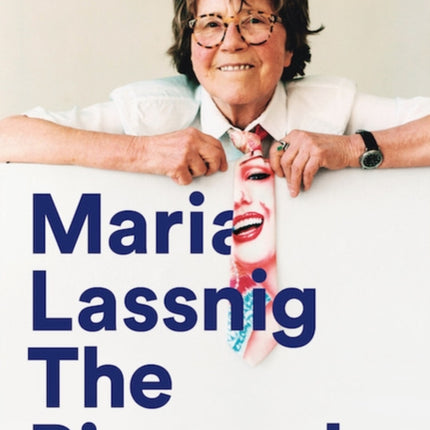 Maria Lassnig: The Biography