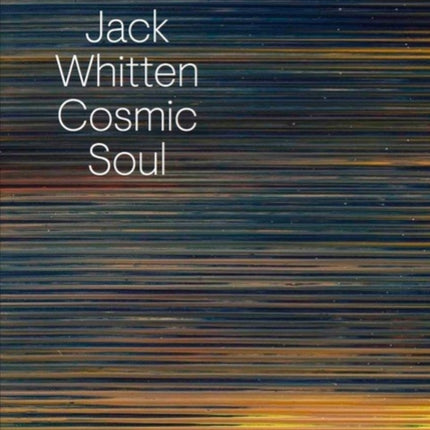 Jack Whitten: Cosmic Soul