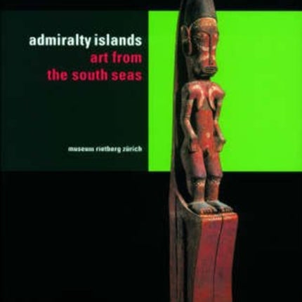 Admiralty Islands: Art from the Soul