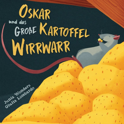Oskar und das große Kartoffel Wirrwarr