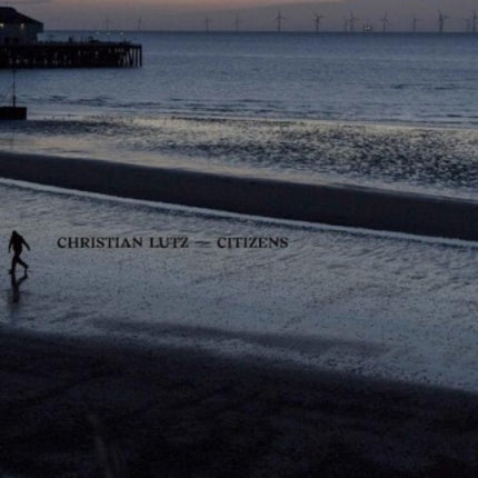 Christian Lutz: Citizens