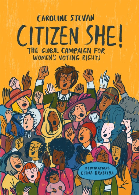 Citizen She: The Global Campaign for Women's Voting Rights