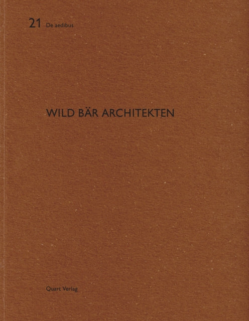 Wild Bar Architekten: De Aedibus 21