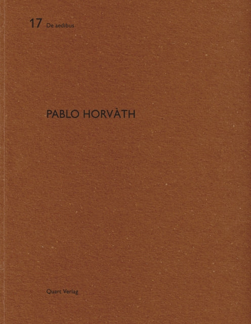 Pablo Horvath: De Aedibus 17