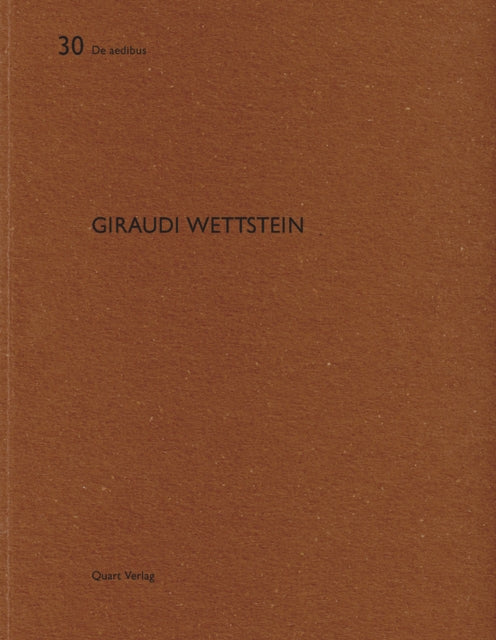 Giraudi Wettstein: De Aedibus 30