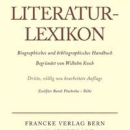 Deutsches Literatur-Lexikon, Band 12, Plachetka - Rilke