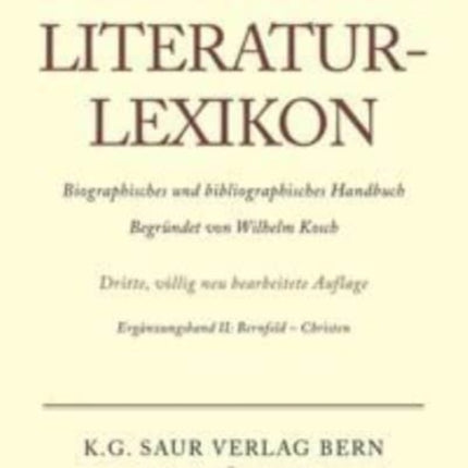 Deutsches Literatur-Lexikon, Ergänzungsband II, Bernfeld - Christen