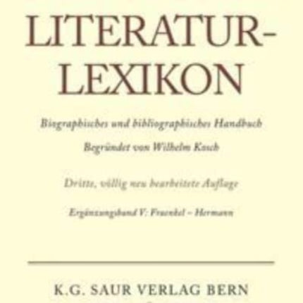 Deutsches Literatur-Lexikon, Ergänzungsband IV, Fraenkel - Hermann