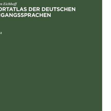 Jürgen Eichhoff: Wortatlas Der Deutschen Umgangssprachen. Band 2