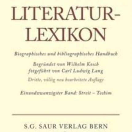 Deutsches Literatur-Lexikon, Band 21, Streit - Techim