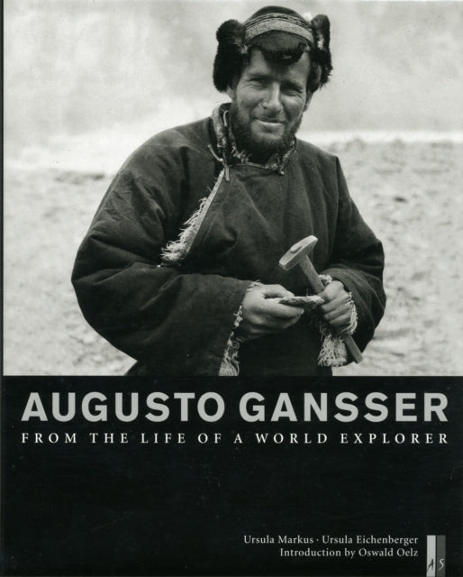 Augusto Gansser: From the Life of a World Explorer