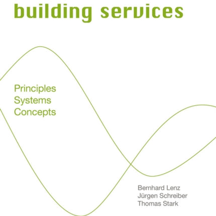 Sustainable Building Services: Principles -