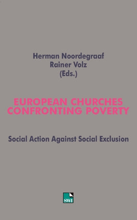 European Churches Confronting Poverty: Social Action Against Social Exclusion