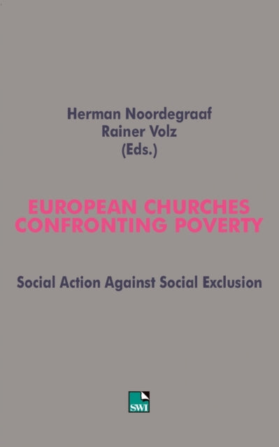 European Churches Confronting Poverty: Social Action Against Social Exclusion