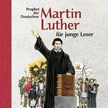 Martin Luther für junge Leser