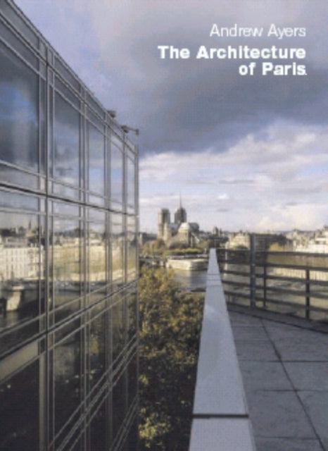 The Architecture of Paris