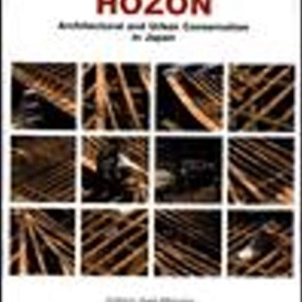 Hozon: Architectual and Urban Conservation in Japan