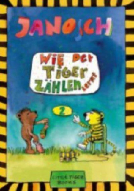 Wie der Tiger zhlen lernt Little Tiger Books