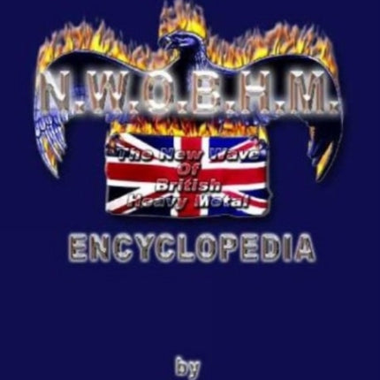 Nwobhm Encyclopedia (UK Only)