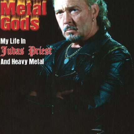 Dawn of the Metal Gods: My Life in Judas Priest & Heavy Metal