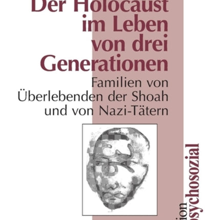 Der Holocaust im Leben von drei Generationen