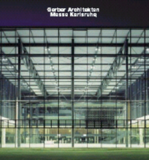 Gerber Architekten, Messe Karlsruhe: Opus 57