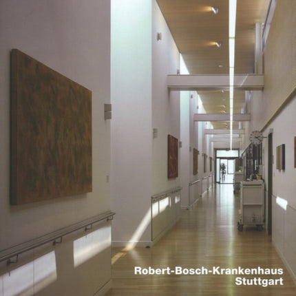 Robert-Bosch-Krankenhaus, Stuttgart: Opus 68