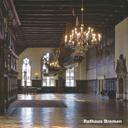 Rathaus Bremen: Opus 69