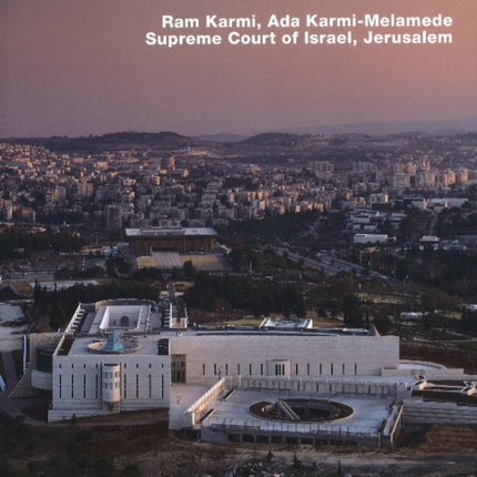 Ada Karmi-Melamede and Ram Karmi, Supreme Court of Israel, Jerusalem: Opus 71