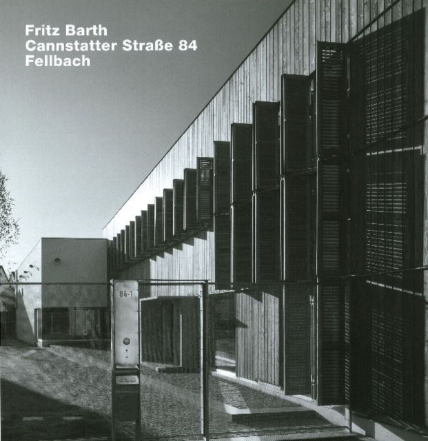 Fritz Barth: Cannstatter Straße 84, Fellbach