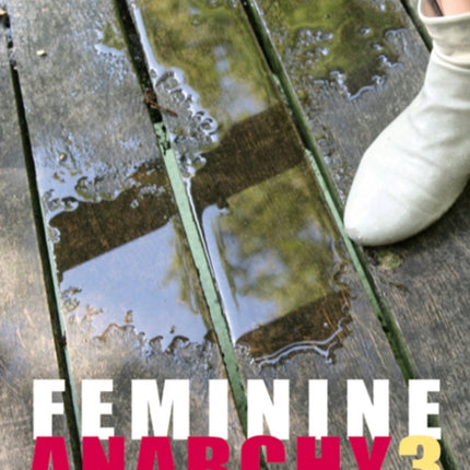 Feminine Anarchy 3: Girls Pissing in Public