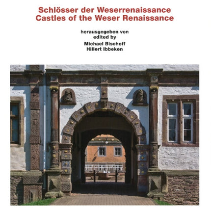 Castles of the Weser Renaissance