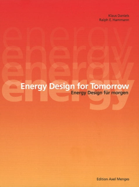 Energy Designs for Tomorrow: Energy Design feur Morgen