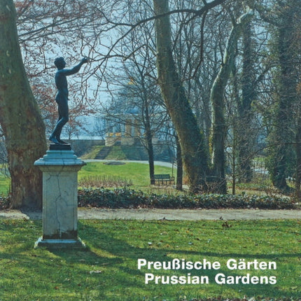 Prussian Gardens