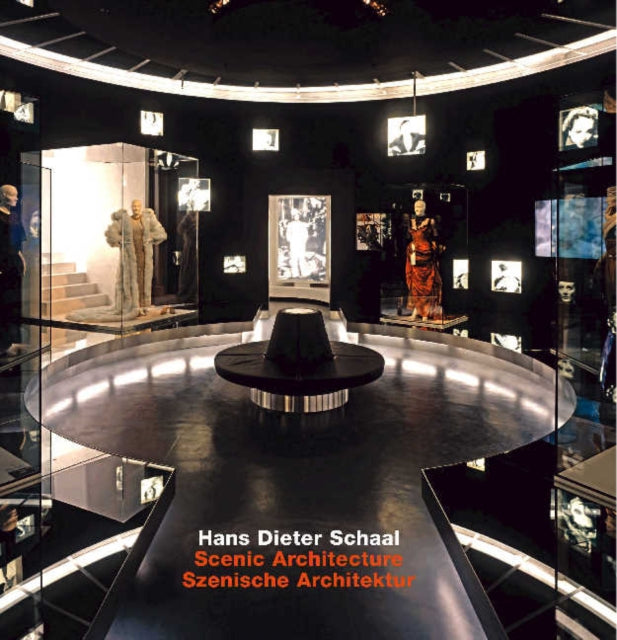 Hans Dieter Schaal. Scenic Architecture: Scenic Architecture