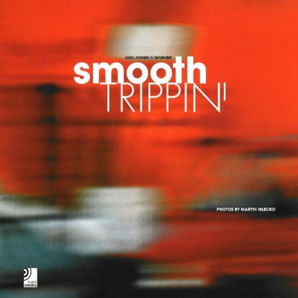 Smooth Trippin