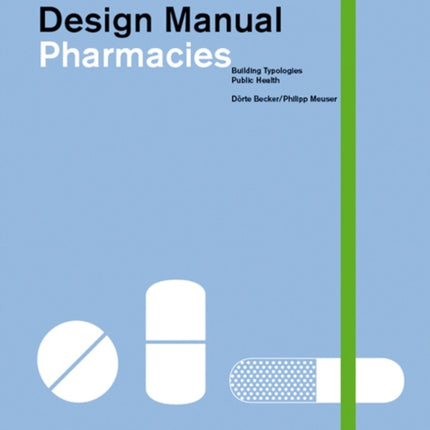 Pharmacies Construction And Design Manual