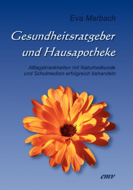Gesundheitsratgeber und Hausapotheke: