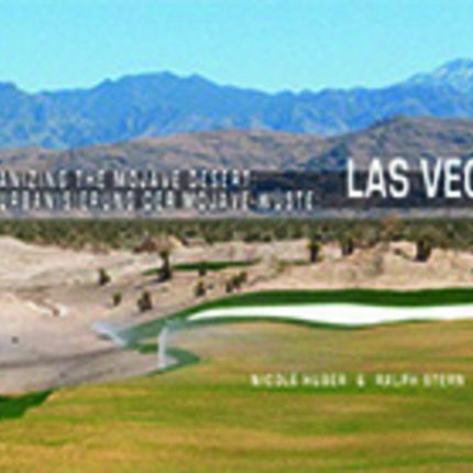 Urbanizing the Mojave Desert: Las Vegas