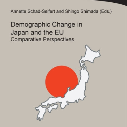Demographic Change in Japan and the EU: Comparative Perspectives