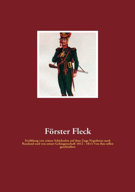 Förster Fleck: Erzählung von seinen Schicksalen