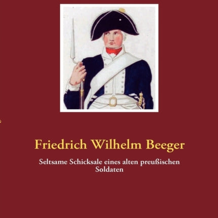 Seltsame Schicksale eines alten preußischen