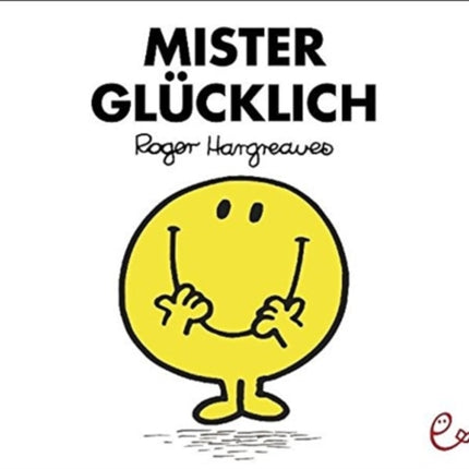 Mr Men und Little Miss Mister Glucklich