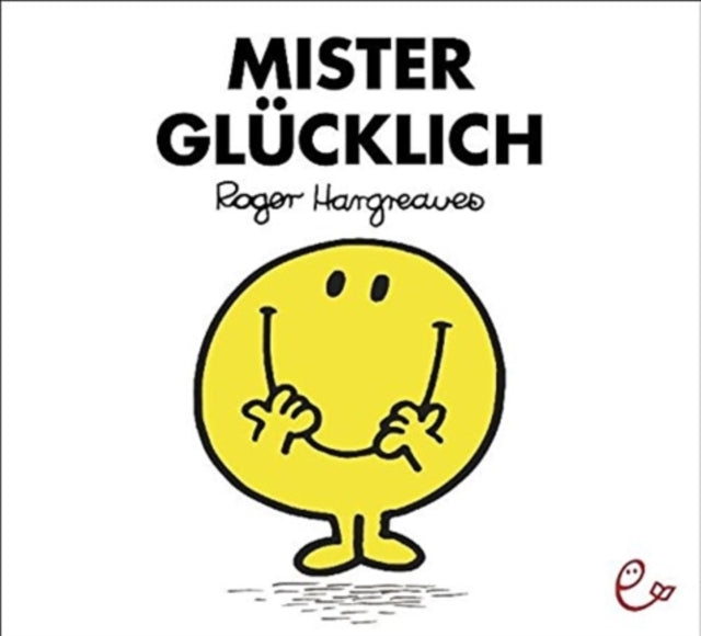 Mr Men und Little Miss Mister Glucklich