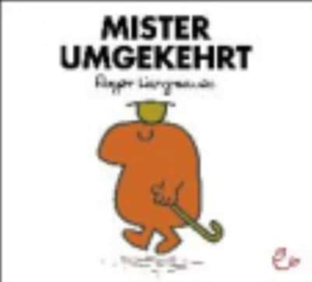 Mr Men und Little Miss: Mister Umgekehrt