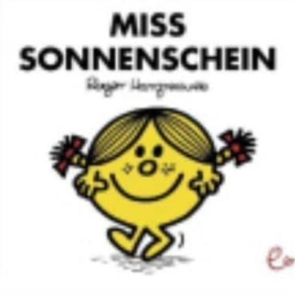 Mr Men und Little Miss: Miss Sonnenschein